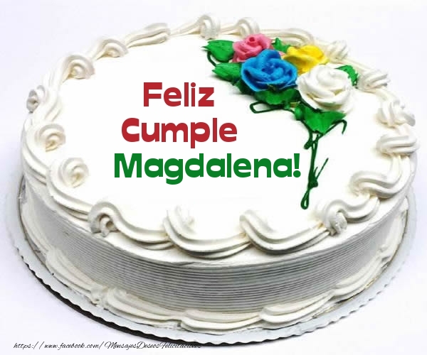 Felicitaciones de cumpleaños - Feliz Cumple Magdalena!
