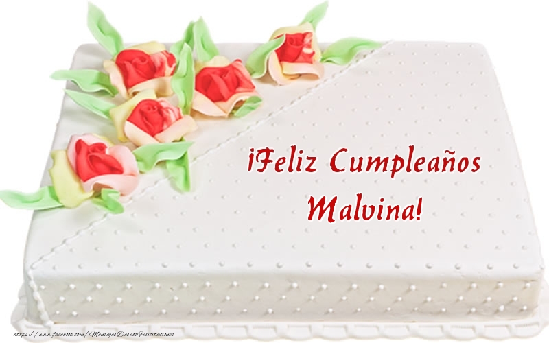 Felicitaciones de cumpleaños - ¡Feliz Cumpleaños Malvina! - Tarta