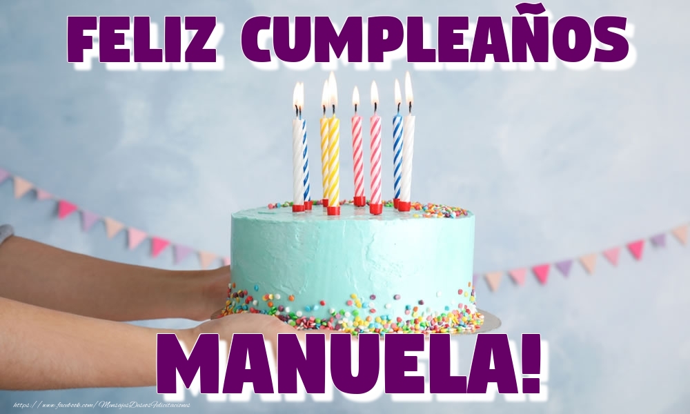 Felicitaciones de cumpleaños - Tartas | Feliz Cumpleaños Manuela!