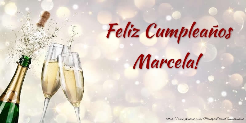 Felicitaciones de cumpleaños - Feliz Cumpleaños Marcela!