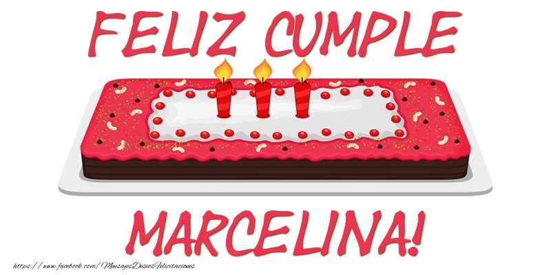 Felicitaciones de cumpleaños - Tartas | Feliz Cumple Marcelina!