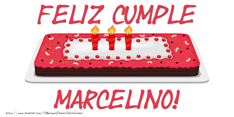 Felicitaciones de cumpleaños - Feliz Cumple Marcelino!
