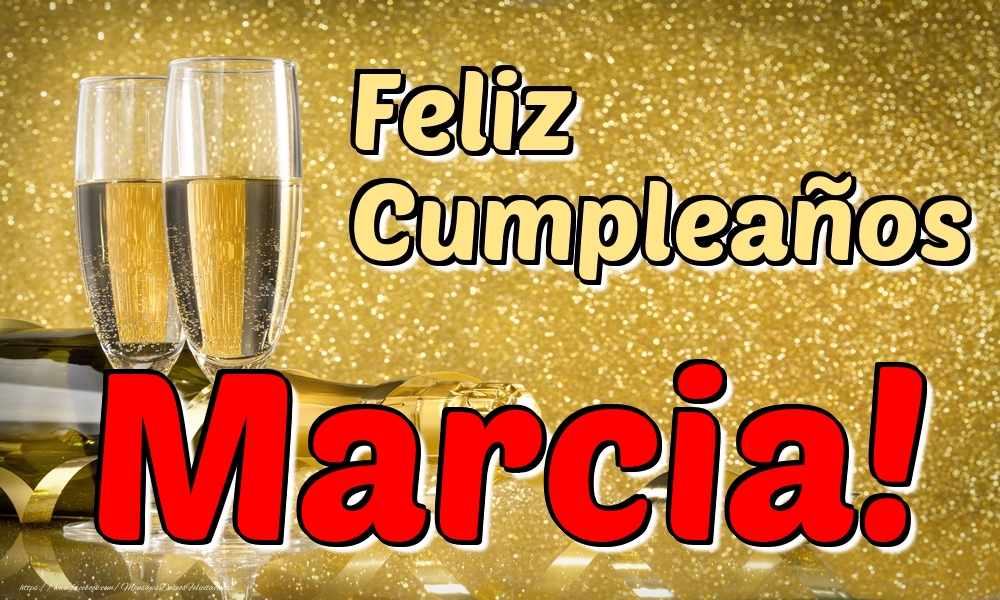 Felicitaciones de cumpleaños - Feliz Cumpleaños Marcia!