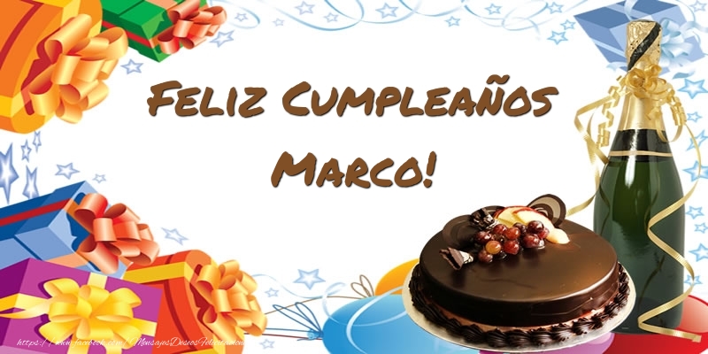 Felicitaciones de cumpleaños - Champán & Tartas & Hombres | Feliz Cumpleaños Marco!
