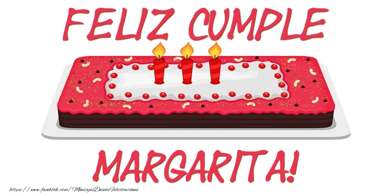 Felicitaciones de cumpleaños - Feliz Cumple Margarita!