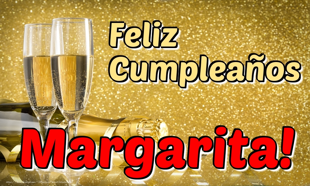 Felicitaciones de cumpleaños - Feliz Cumpleaños Margarita!