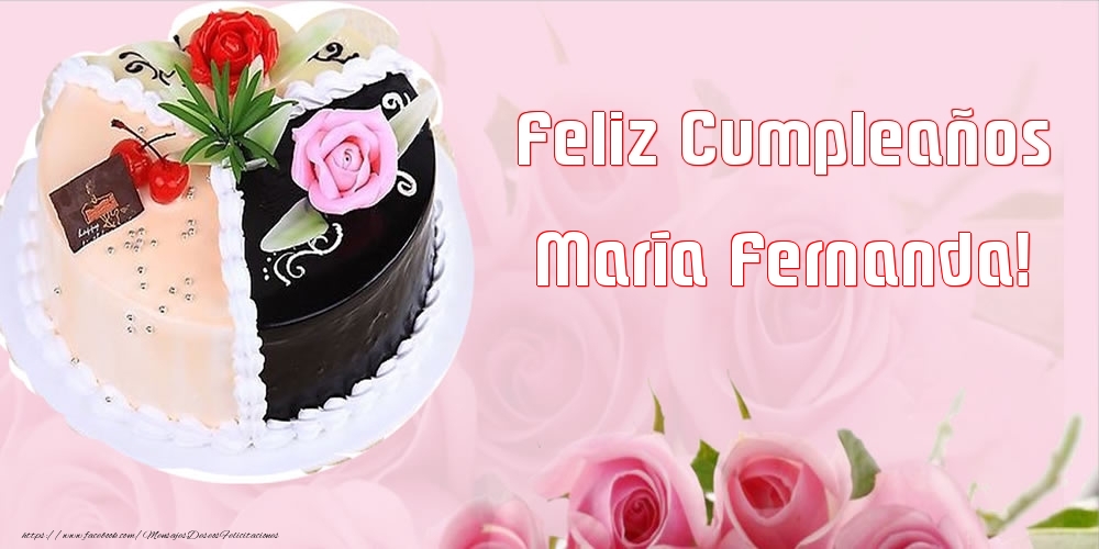 Felicitaciones de cumpleaños - Tartas | Feliz Cumpleaños María Fernanda!