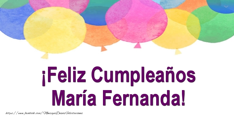 Felicitaciones de cumpleaños - ¡Feliz Cumpleaños María Fernanda!