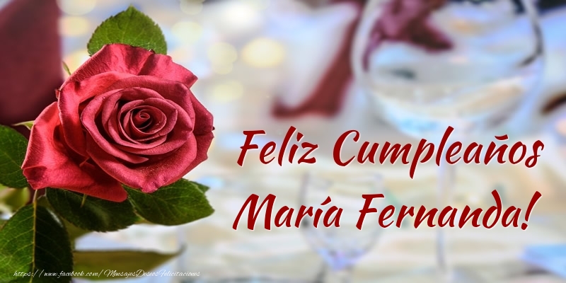 Felicitaciones de cumpleaños - Feliz Cumpleaños María Fernanda!