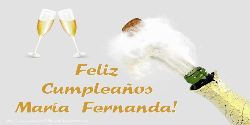 Felicitaciones de cumpleaños - Feliz Cumpleaños María Fernanda!