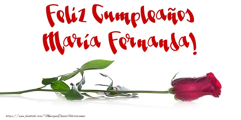 Felicitaciones de cumpleaños - Feliz Cumpleaños María Fernanda!