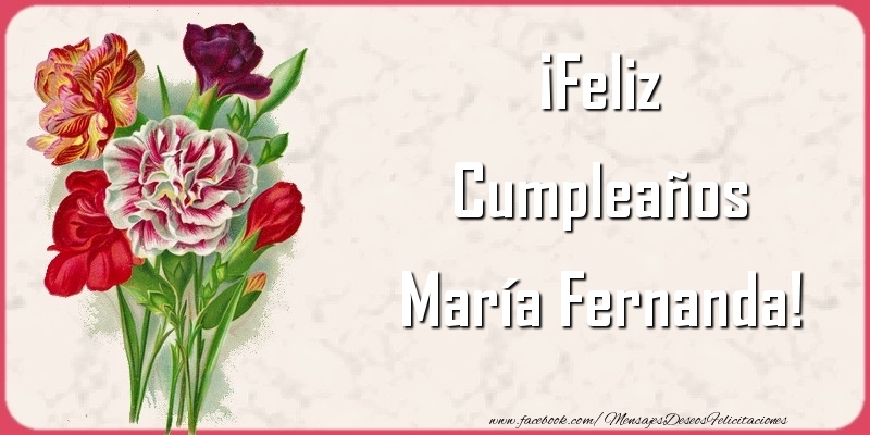 Felicitaciones de cumpleaños - ¡Feliz Cumpleaños María Fernanda
