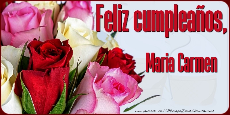 Felicitaciones de cumpleaños - Feliz Cumpleaños, Maria Carmen!