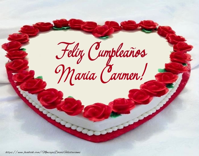 Felicitaciones de cumpleaños - Tarta Feliz Cumpleaños Maria Carmen!
