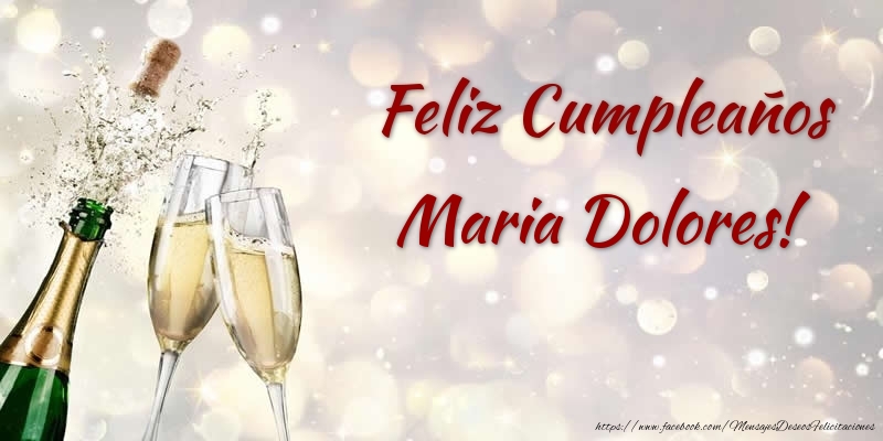 Felicitaciones de cumpleaños - Feliz Cumpleaños Maria Dolores!