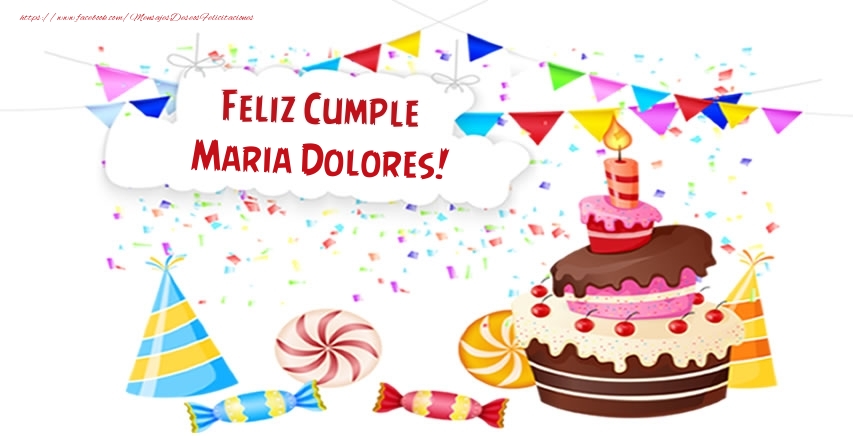 Felicitaciones de cumpleaños - Tartas | Feliz Cumple Maria Dolores!
