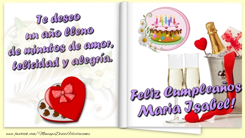 Felicitaciones de cumpleaños - Champán & Corazón & 1 Foto & Marco De Fotos & Hombres | Te deseo un año lleno de minutos de amor, felicidad y alegría. Feliz Cumpleaños Maria Isabel