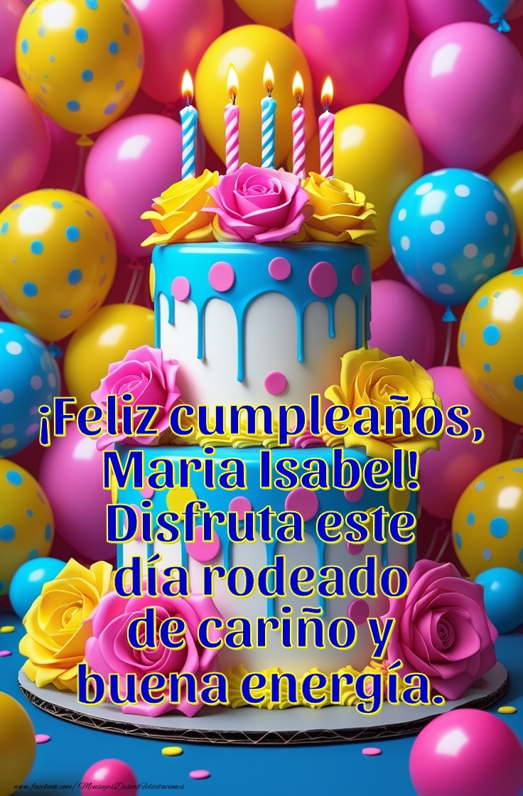 Felicitaciones de cumpleaños - Disfruta este  día rodeado de cariño y buena energía.