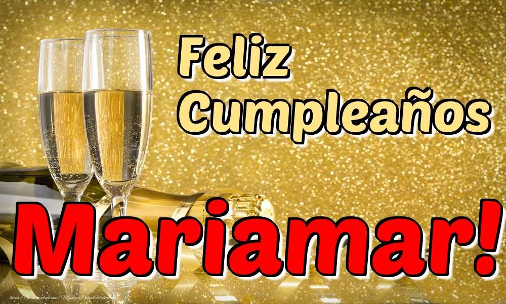 Felicitaciones de cumpleaños - Feliz Cumpleaños Mariamar!