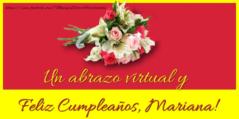 Felicitaciones de cumpleaños - Ramo De Flores & Mujers | Feliz Cumpleaños, Mariana!