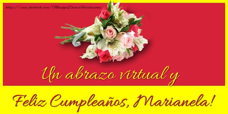 Felicitaciones de cumpleaños - Ramo De Flores & Mujers | Feliz Cumpleaños, Marianela!
