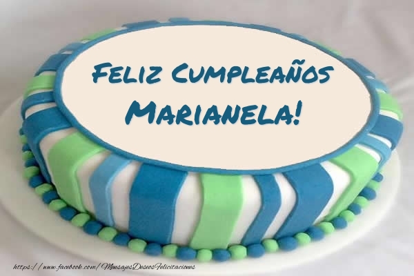 Felicitaciones de cumpleaños - Tartas | Tarta Feliz Cumpleaños Marianela!