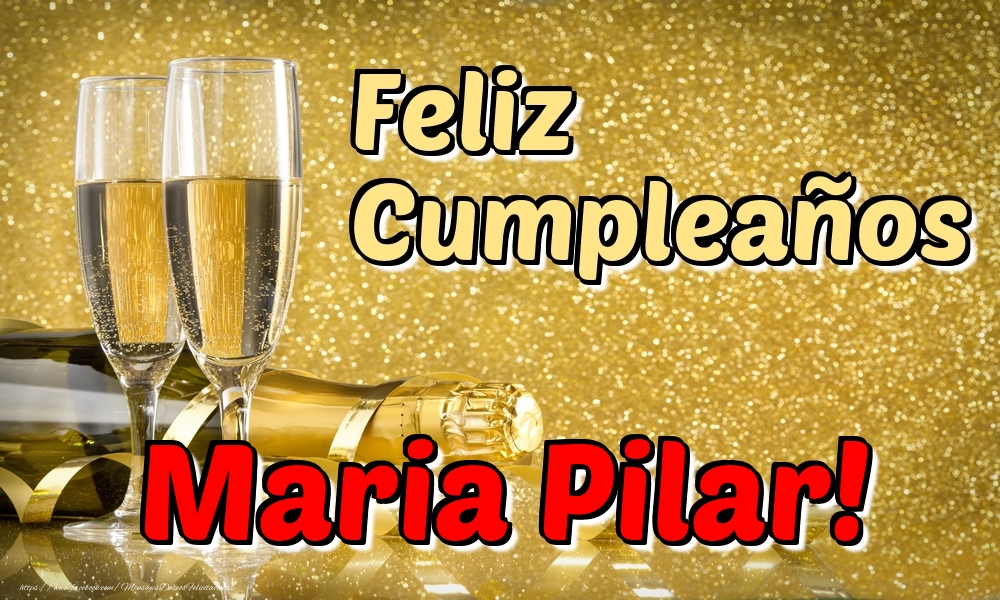 Felicitaciones de cumpleaños - Feliz Cumpleaños Maria Pilar!