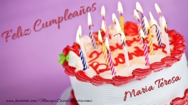 Felicitaciones de cumpleaños - Feliz cumpleaños, Maria Teresa!