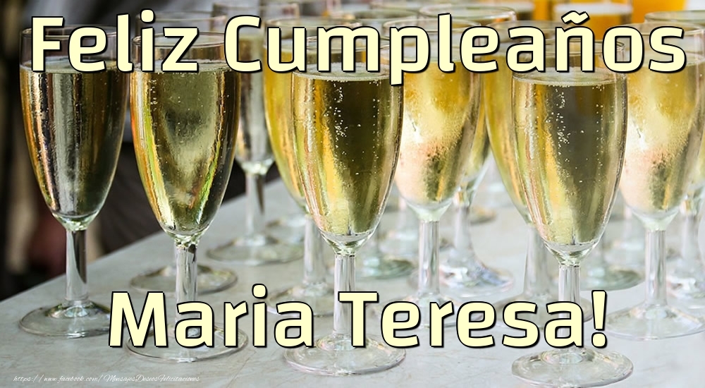 Felicitaciones de cumpleaños - Champán & Hombres | Feliz Cumpleaños Maria Teresa!