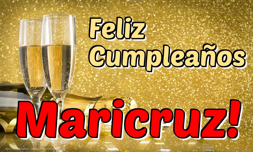 Felicitaciones de cumpleaños - Feliz Cumpleaños Maricruz!