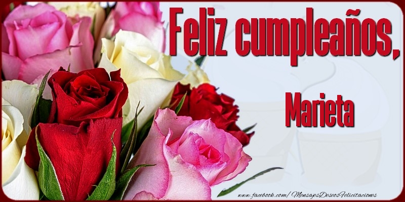 Felicitaciones de cumpleaños - Feliz Cumpleaños, Marieta!