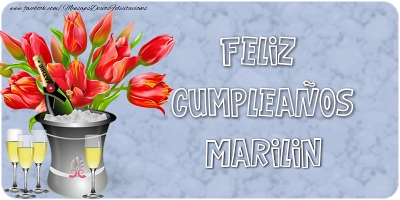 Felicitaciones de cumpleaños - Champán & Flores & Hombres & Mujers | Feliz Cumpleaños, Marilin!