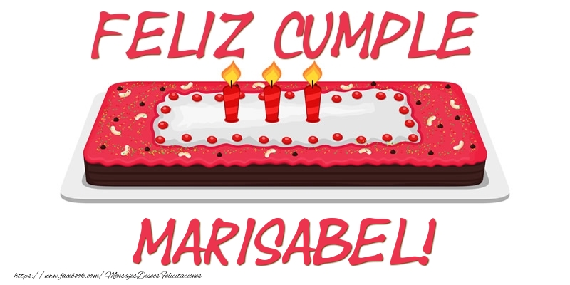 Felicitaciones de cumpleaños - Tartas | Feliz Cumple Marisabel!