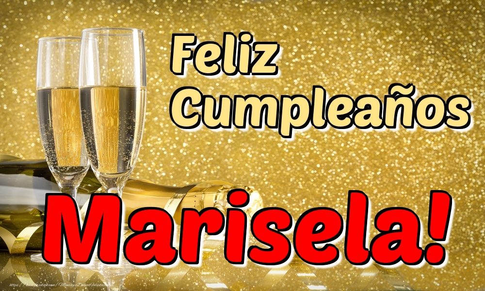 Felicitaciones de cumpleaños - Feliz Cumpleaños Marisela!