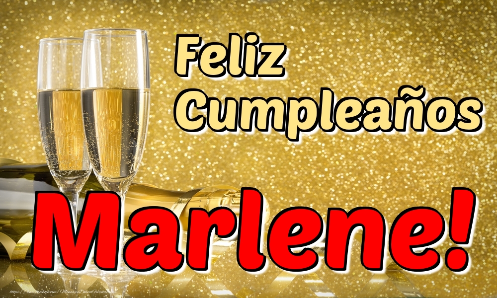 Felicitaciones de cumpleaños - Feliz Cumpleaños Marlene!
