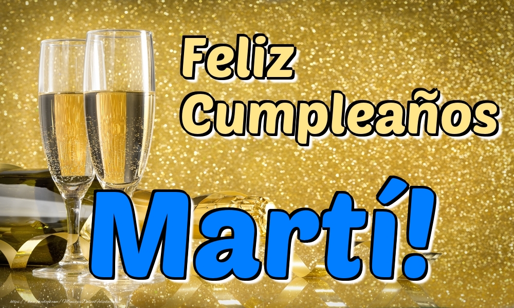 Felicitaciones de cumpleaños - Feliz Cumpleaños Martí!