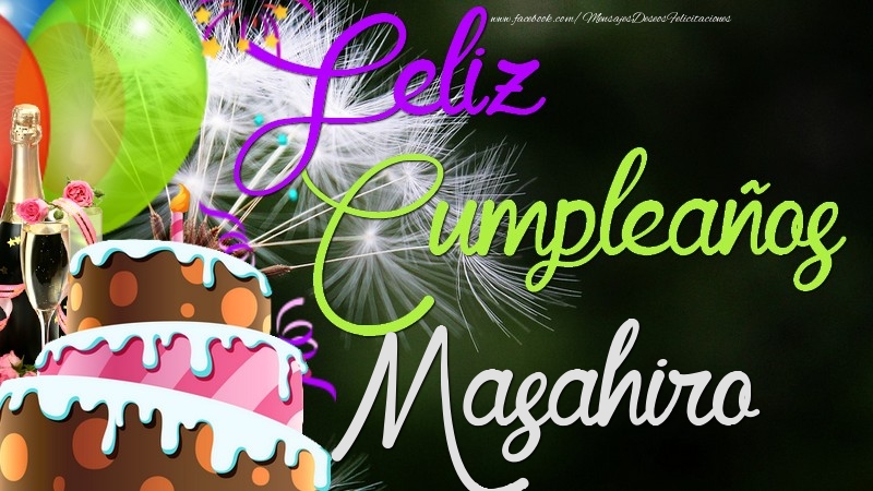 Felicitaciones de cumpleaños - Feliz Cumpleaños, Masahiro