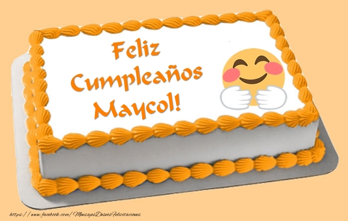 Felicitaciones de cumpleaños - Tarta Feliz Cumpleaños Maycol!