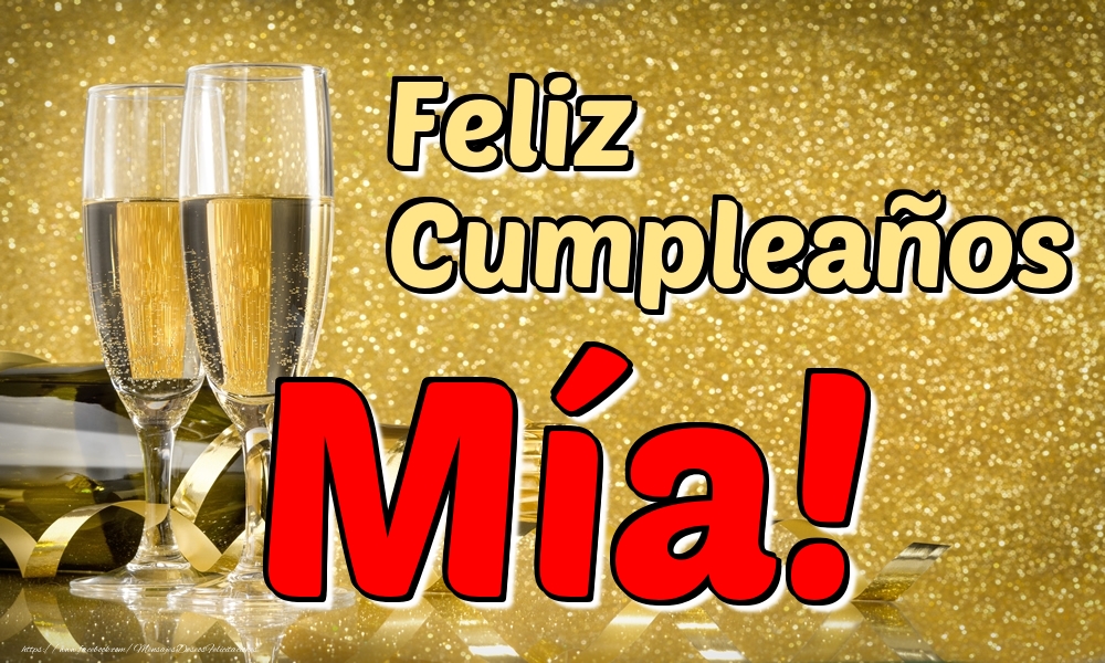 Felicitaciones de cumpleaños - Champán & Hombres | Feliz Cumpleaños Mía!