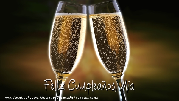 Felicitaciones de cumpleaños - Champán & Hombres | ¡Feliz cumpleaños, Mía!
