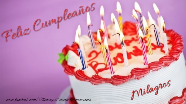 Felicitaciones de cumpleaños - Feliz cumpleaños, Milagros!