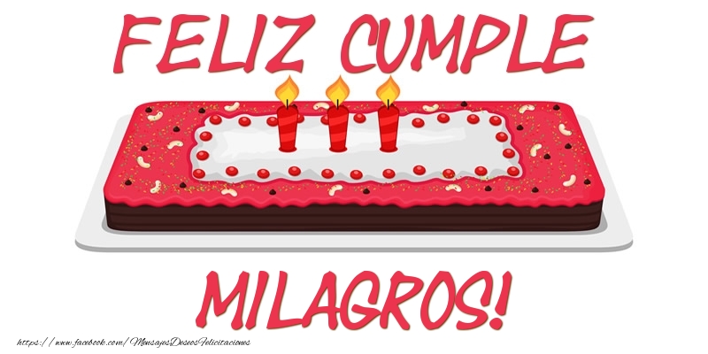 Felicitaciones de cumpleaños - Feliz Cumple Milagros!