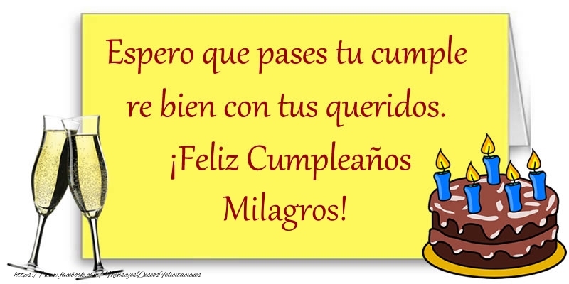 Felicitaciones de cumpleaños - Feliz cumpleaños Milagros!