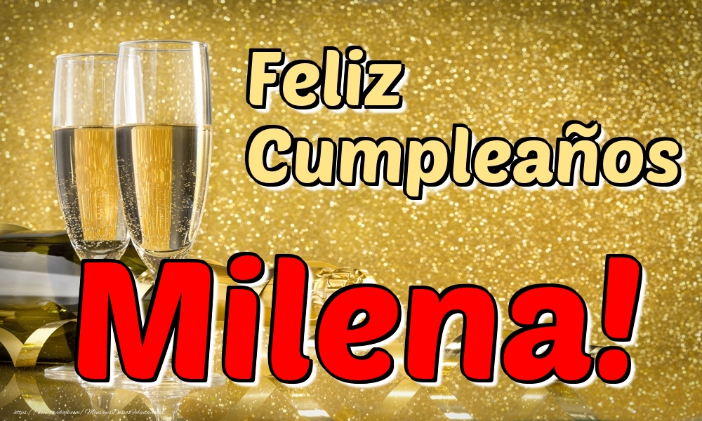 Felicitaciones de cumpleaños - Champán & Hombres | Feliz Cumpleaños Milena!