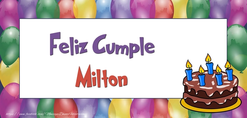 Felicitaciones de cumpleaños - Globos & Tartas | Feliz Cumple Milton