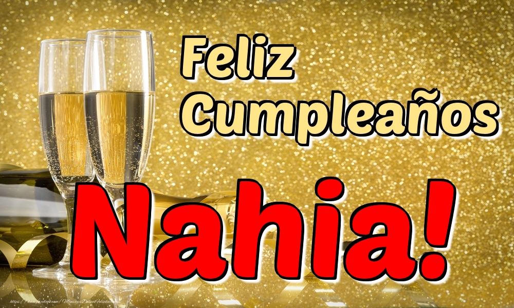Felicitaciones de cumpleaños - Champán & Hombres | Feliz Cumpleaños Nahia!