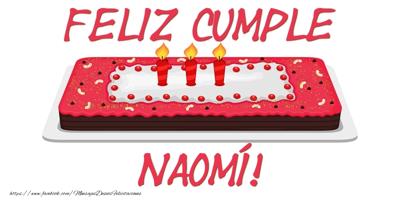 Felicitaciones de cumpleaños - Tartas | Feliz Cumple Naomí!
