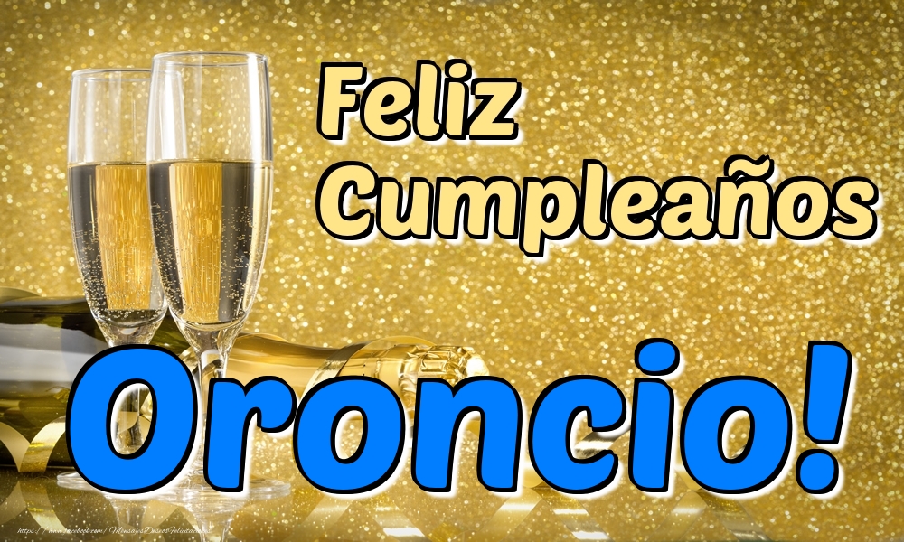 Felicitaciones de cumpleaños - Feliz Cumpleaños Oroncio!
