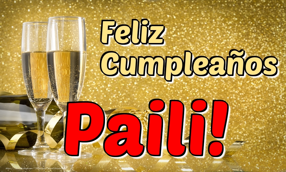 Felicitaciones de cumpleaños - Champán & Hombres | Feliz Cumpleaños Paili!