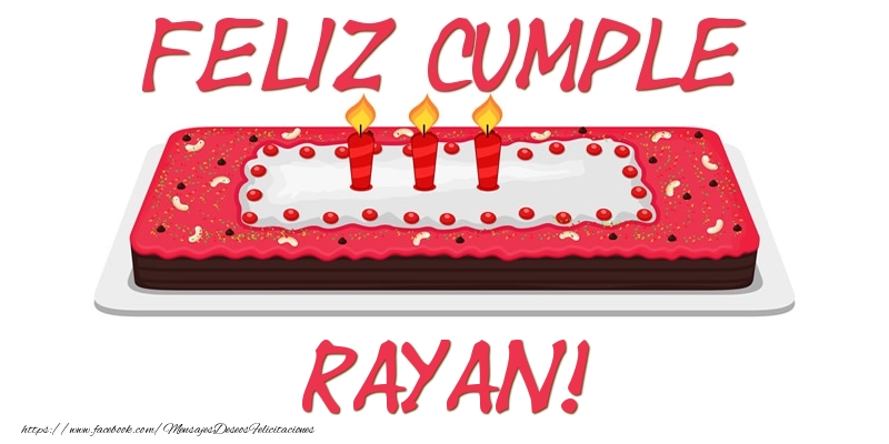 Felicitaciones de cumpleaños - Tartas | Feliz Cumple Rayan!